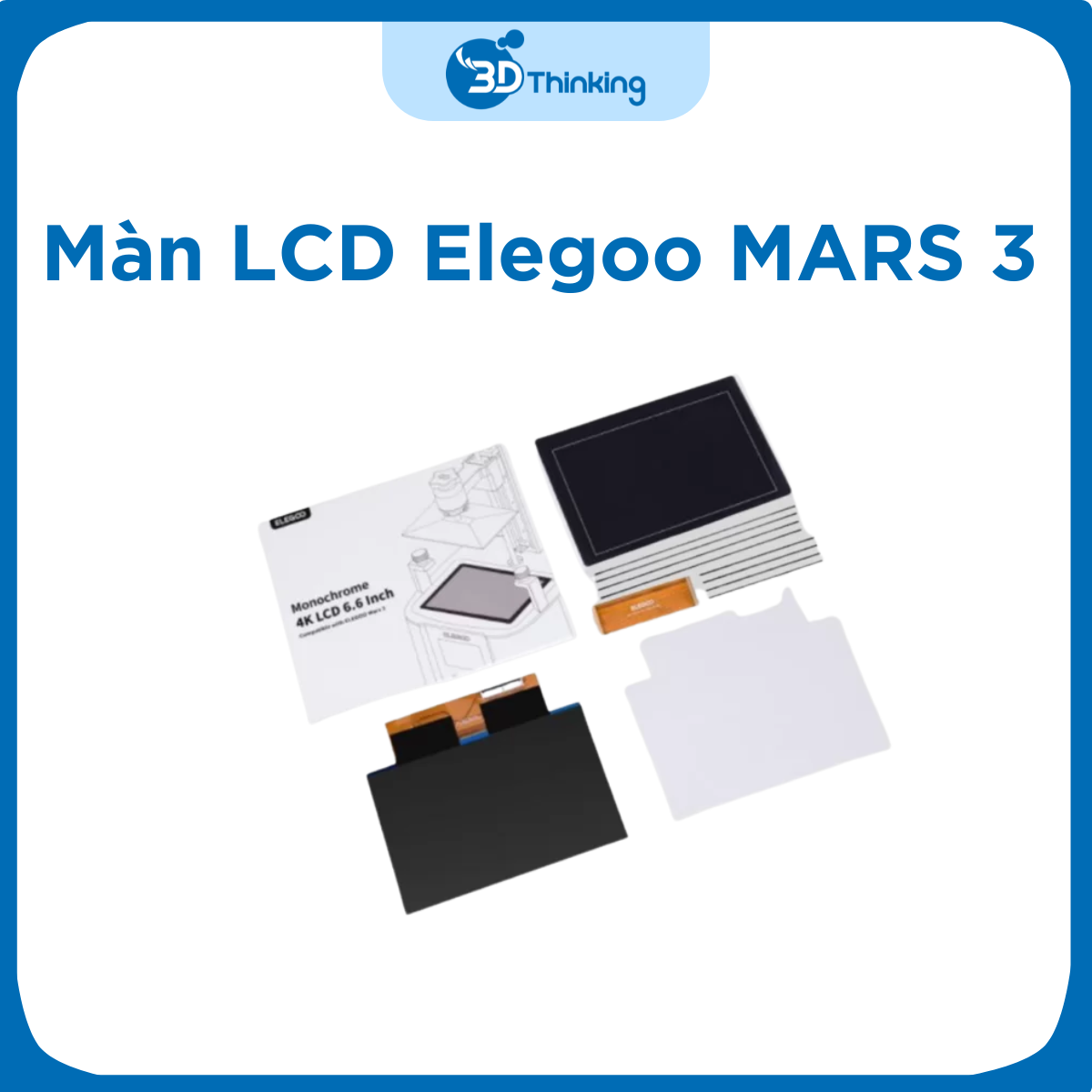Màn hình LCD Elegoo MARS 3 4K MONOCHROME