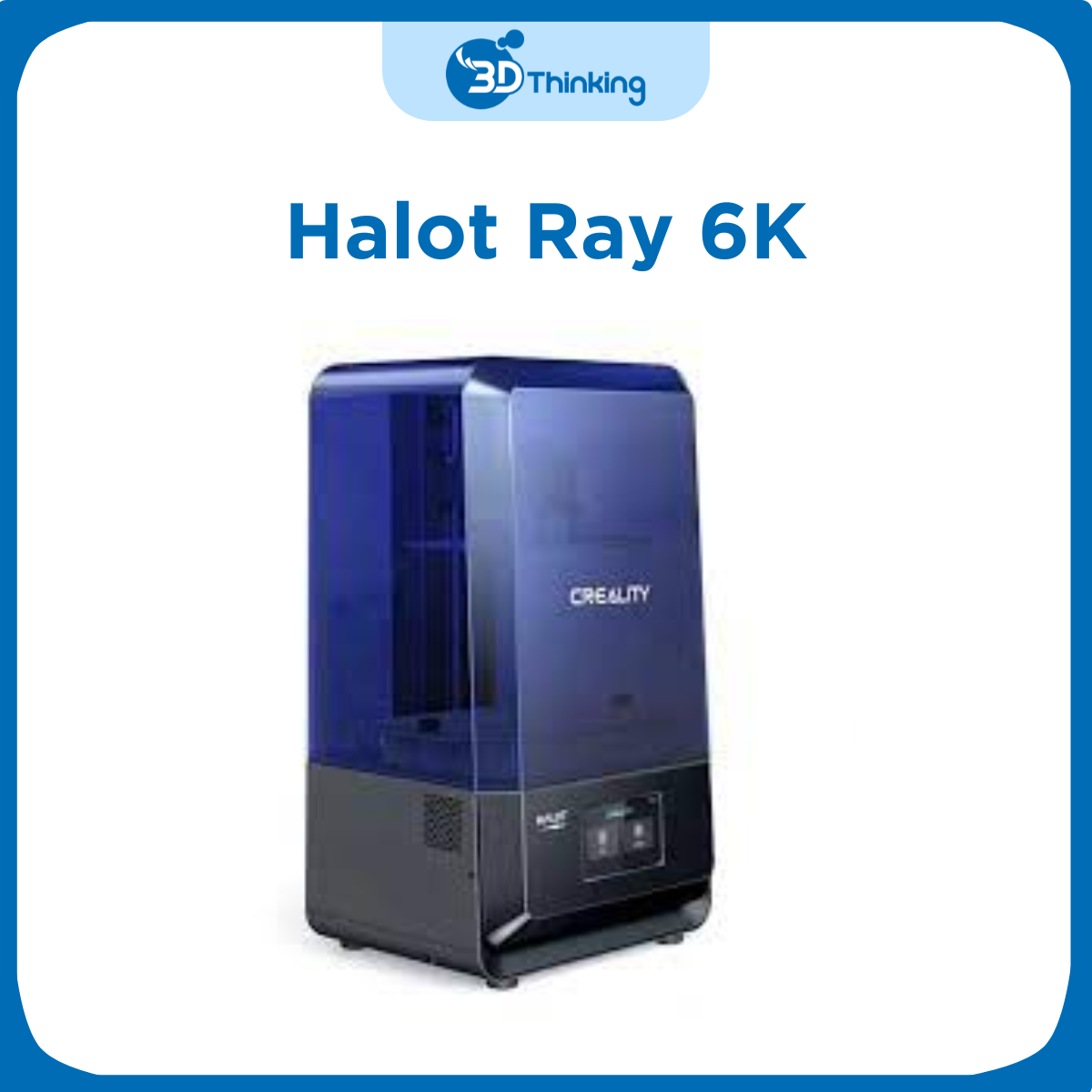Halot ray 6k