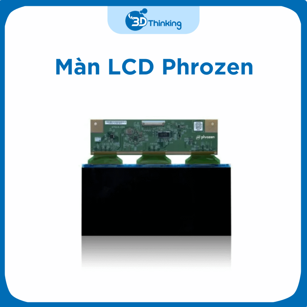 Màn Hình LCD Phrozen
