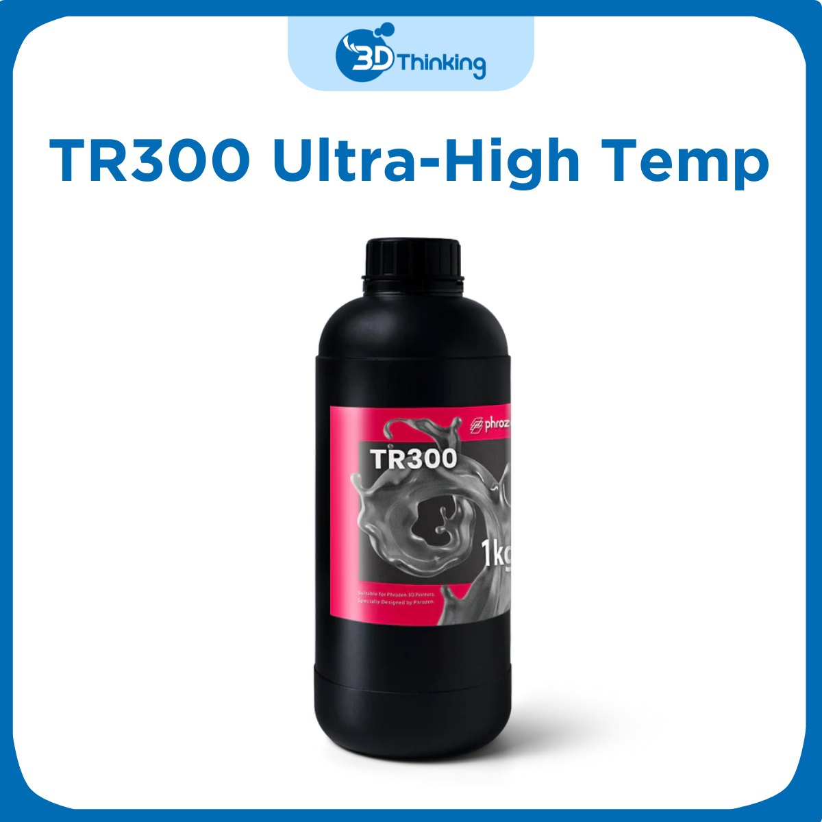 Nhựa In 3D Phrozen TR300 Ultra-High Temp