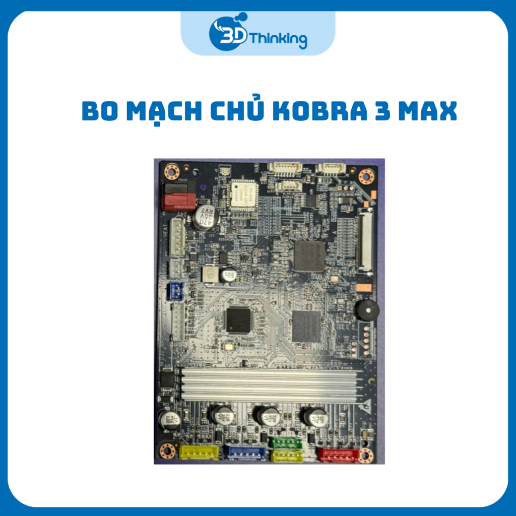 Bo mạch chủ Máy in 3d kobra 3 max S010309