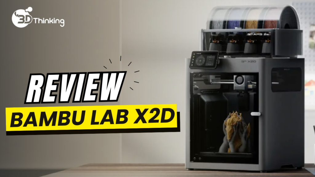 Đánh giá Bambu Lab X2D: Nâng cấp đáng giá cho dòng máy in 3D đa màu tốc độ cao