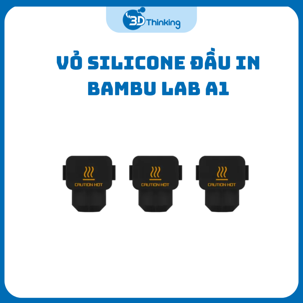 Vỏ Silicone Bọc Đầu In Bambu Lab A1 Series FAH006