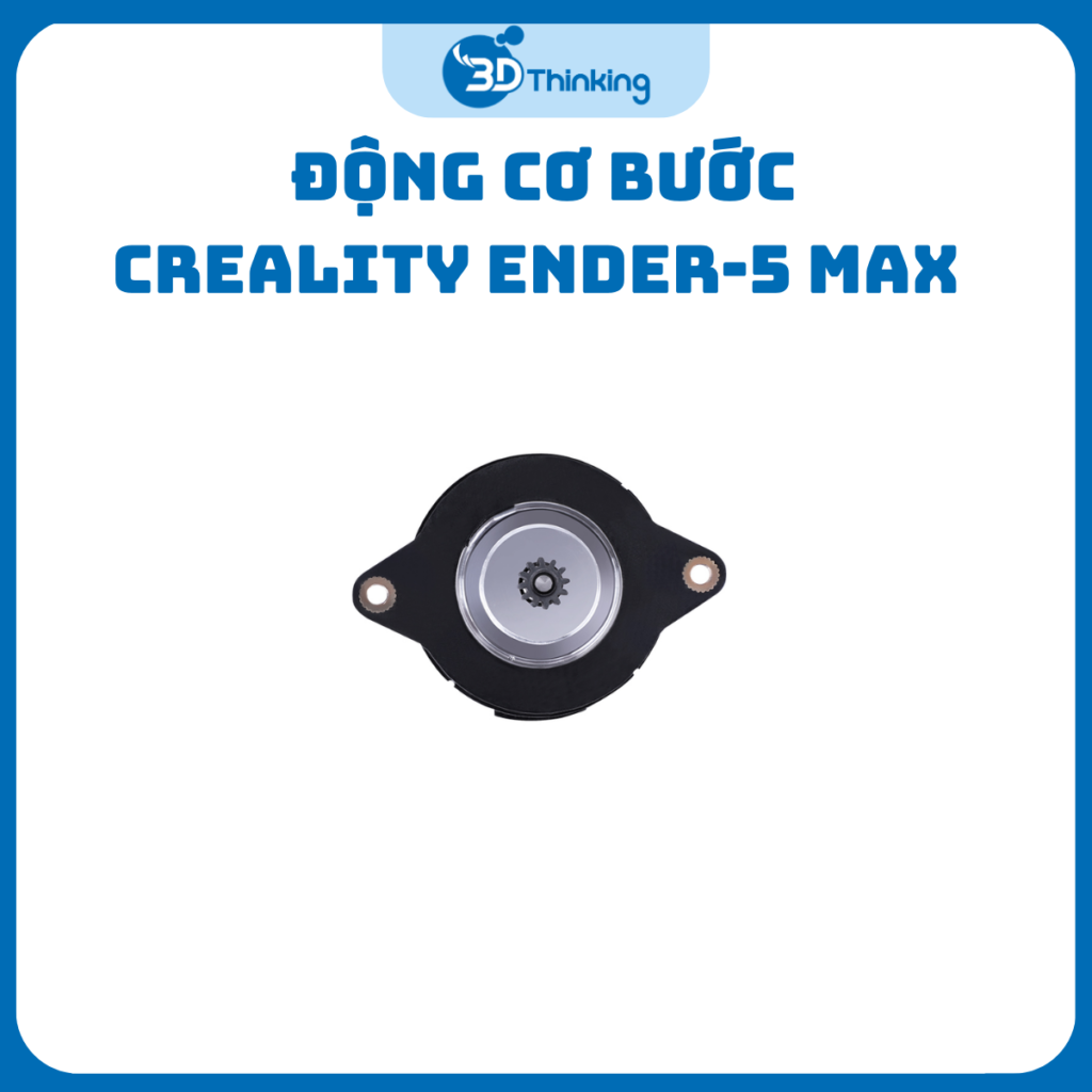 Động cơ bước dành cho Creality Ender-5 Max