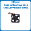 Form shopee (19) Quạt hướng trục 3010 Creality
