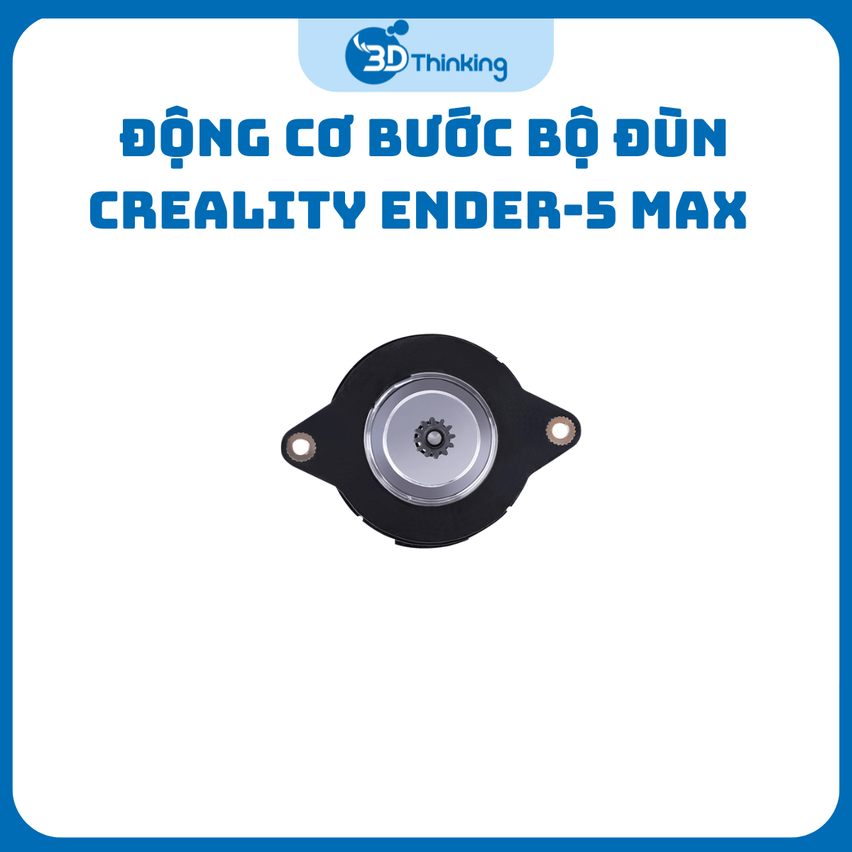 Động Cơ Bước Bộ Đùn Creality Ender-5 Max
