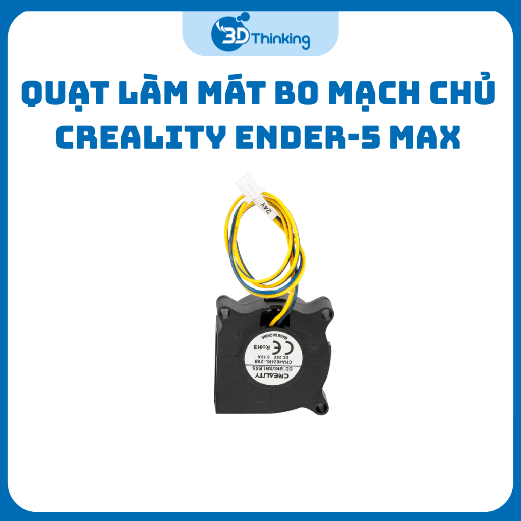 Quạt Làm Mát Bo Mạch Chủ Creality Dành Cho Ender-5 Max