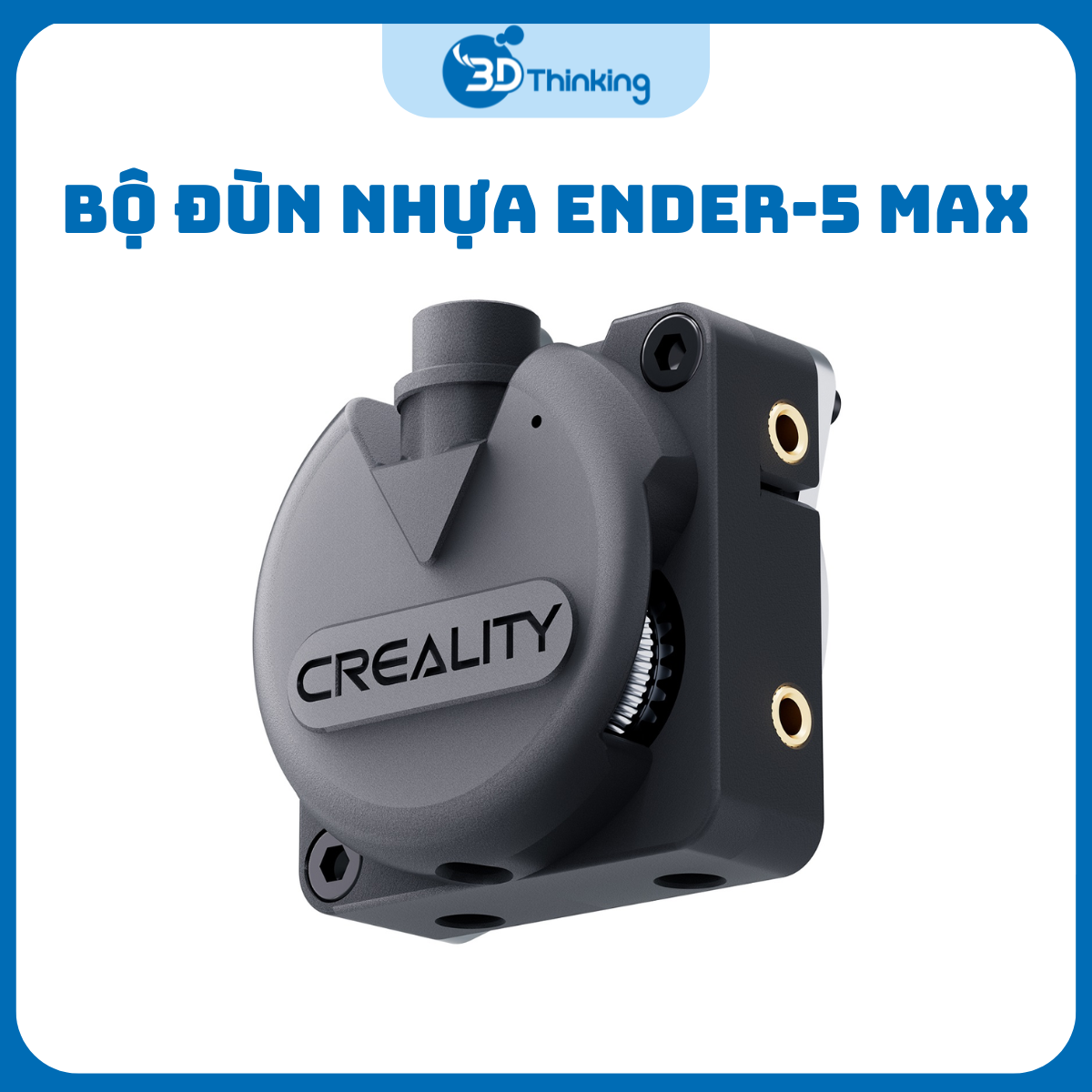 Bộ Đùn Nhựa Ender-5 Max