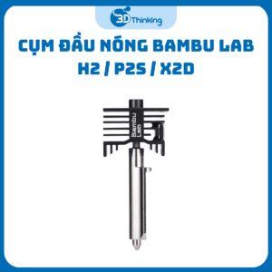 Cụm Đầu Nóng Bambu Lab H2 / P2S / X2D