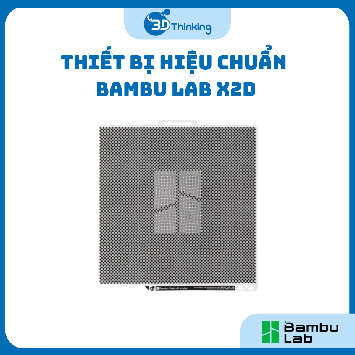 Thiết Bị Hiệu Chuẩn Máy In 3D Bambu Lab X2D [FAP037]