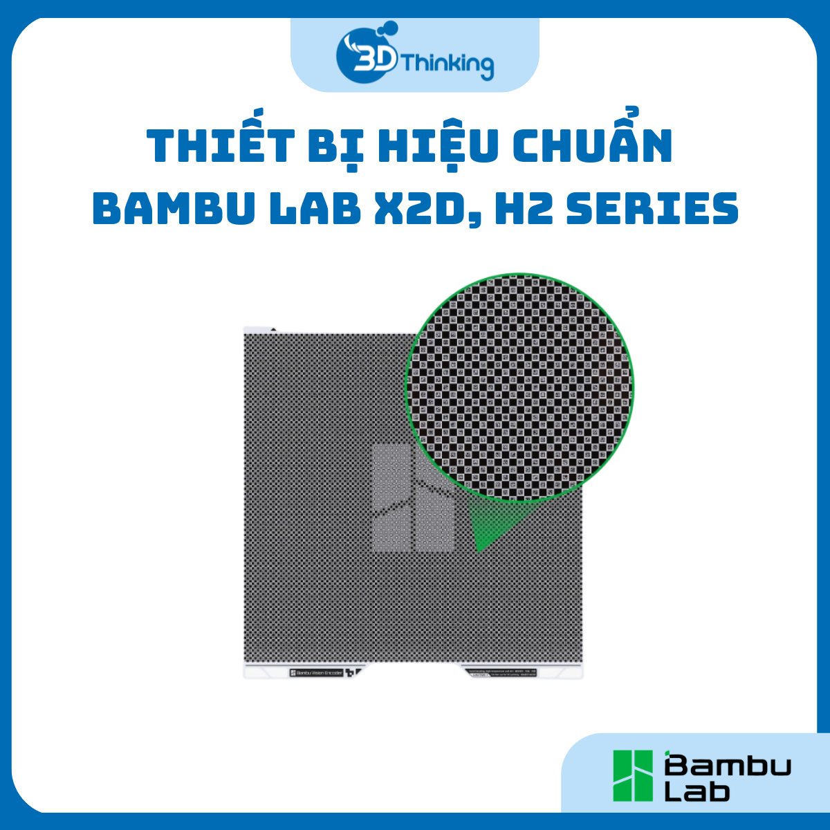 Thiết Bị Hiệu Chuẩn Máy In 3D Bambu Lab X2D [FAP037], H2 Series FAP031-V1]