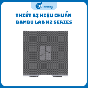 Thiết bị hiệu chuẩn máy in 3D Bambu Lab H2 Series FAP031-V1 và X2D FAP037