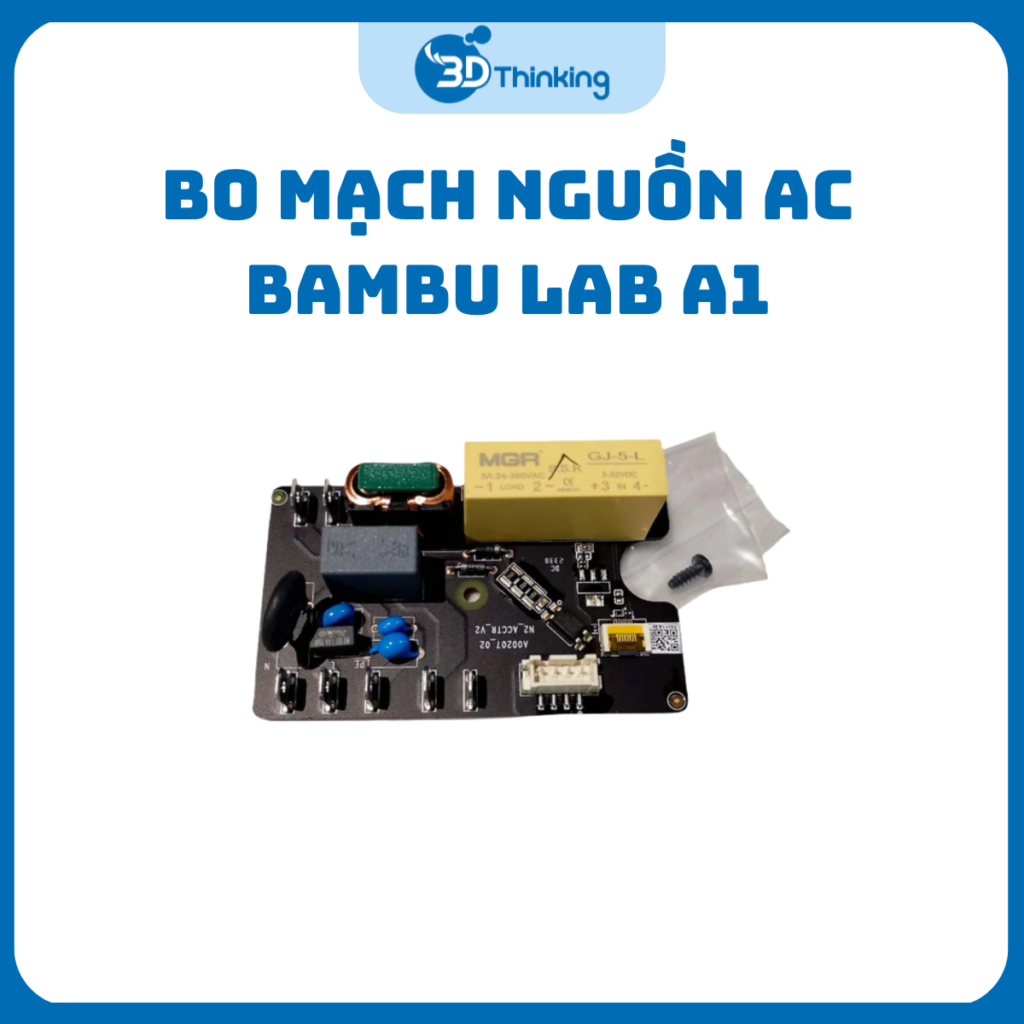 Bo Mạch Nguồn AC Máy In 3D Bambu Lab A1 DLB021-V2
