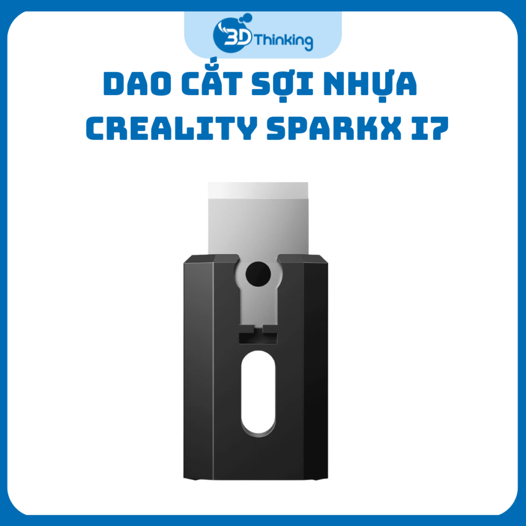 Dao Cắt Sợi Nhựa Sparkx i7 Chính Hãng Creality - 4004010307