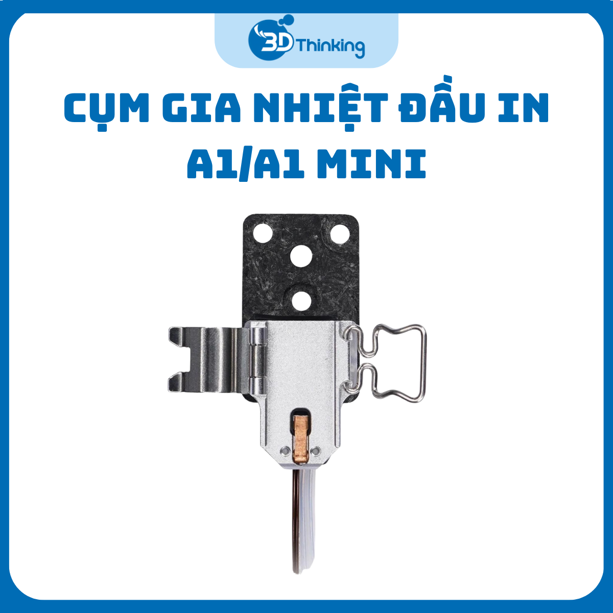Cụm Gia Nhiệt Đầu In Máy In 3D A1/A1 Mini FAH012-V1